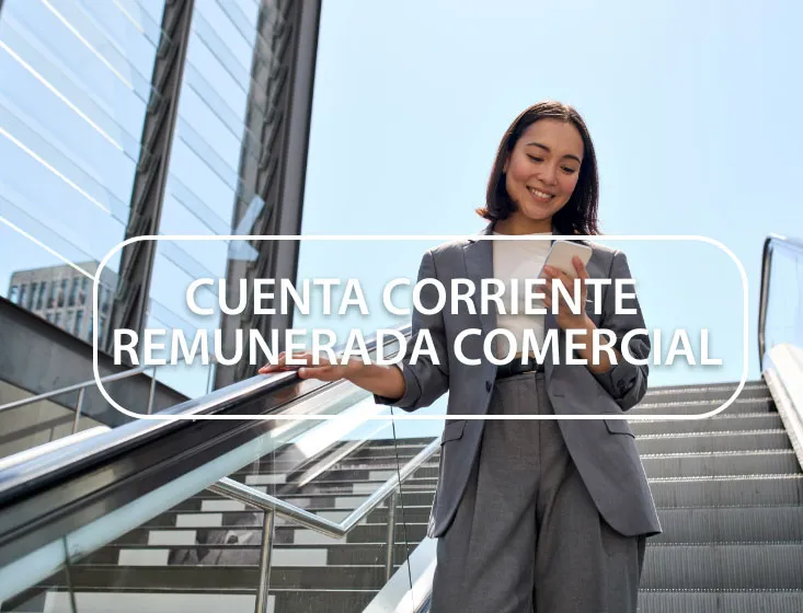 Cuenta Corriente Remunerada Comercial